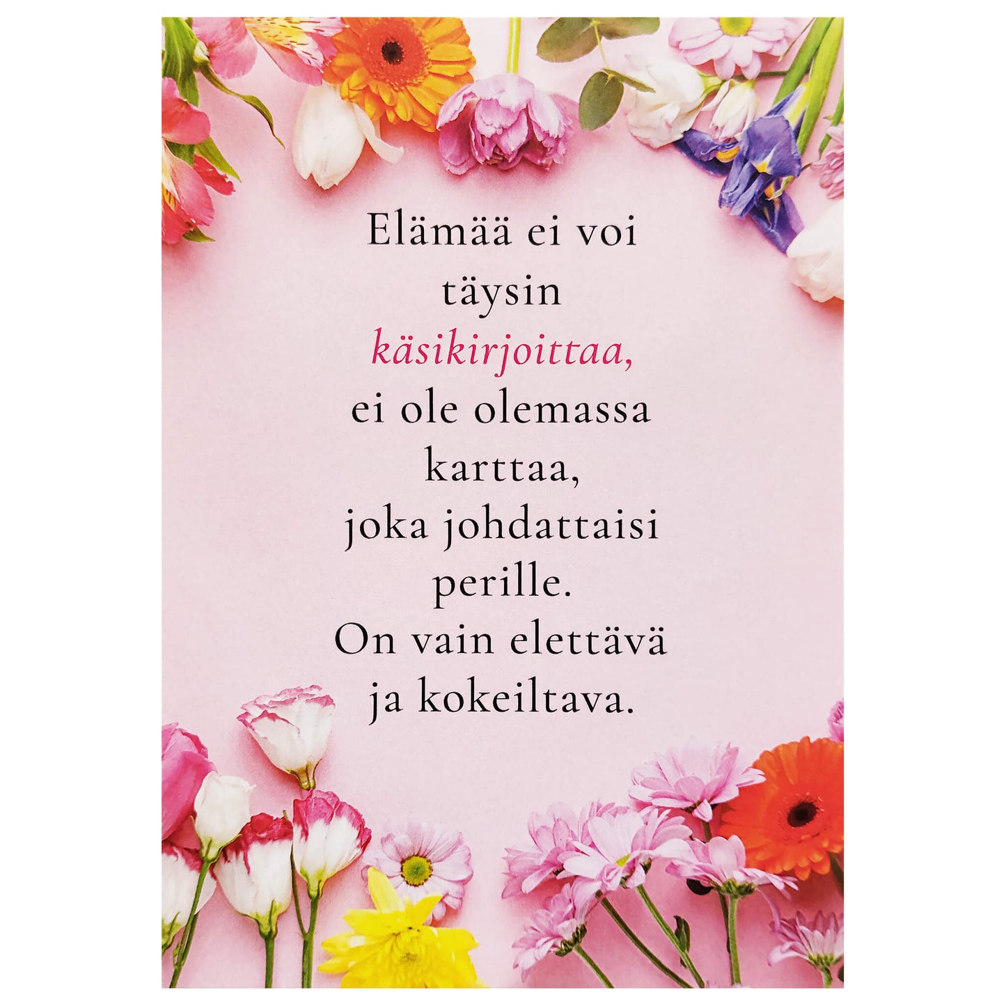 Elämän käsikirjoitus -mietelause postikortti.