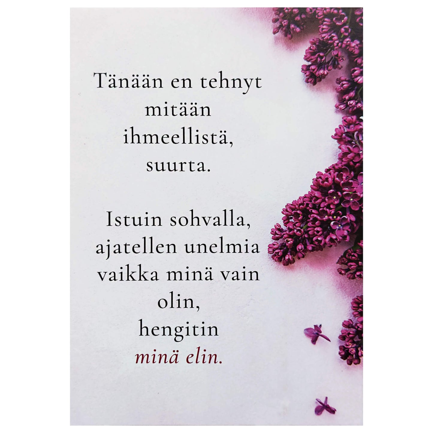 Minä vain olin -runo postikortti.